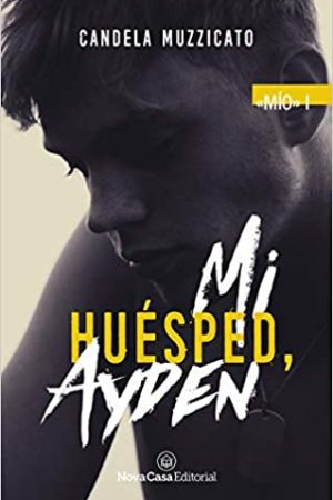 Mi huésped, Ayden