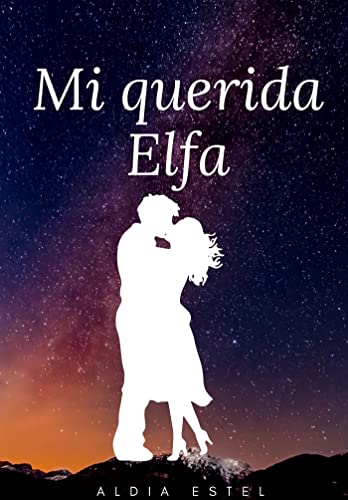 Mi querida elfa