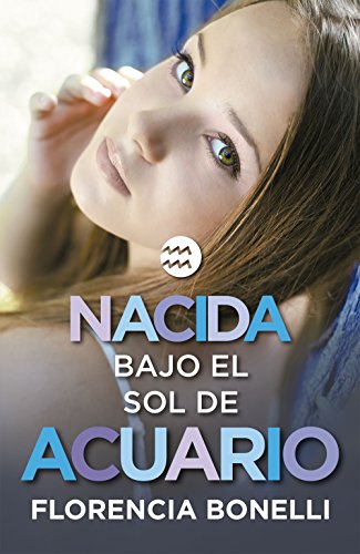 Nacida bajo el sol de Acuario