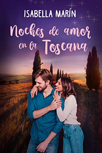 Noches de amor en la Toscana