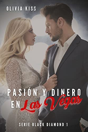 Pasión y dinero en Las Vegas (Spanish Edition)