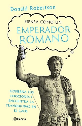 Piensa como un emperador romano