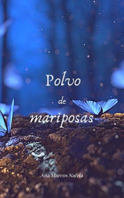 Polvo de mariposas: (prosa poética) (Spanish Edition)