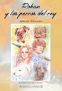 Rohan y los perros del rey (Spanish Edition)