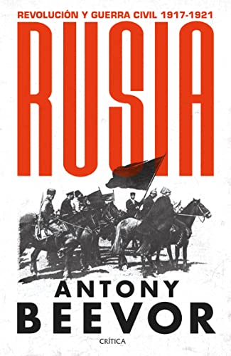 Rusia: Revolución y guerra civil, 1917-1921