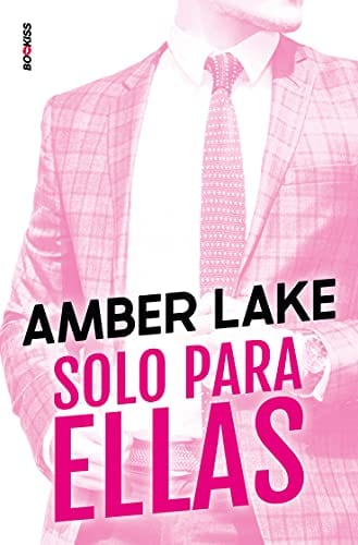Solo para ellas (Spanish Edition)