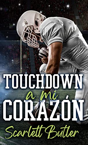 Touchdown a mi corazón