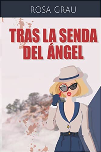 Tras la senda del ángel