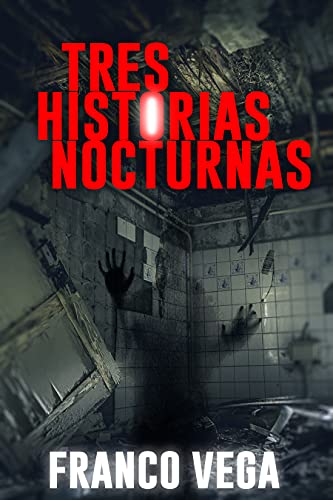 Tres historias nocturnas