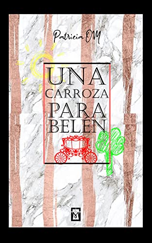 Una carroza para Belén