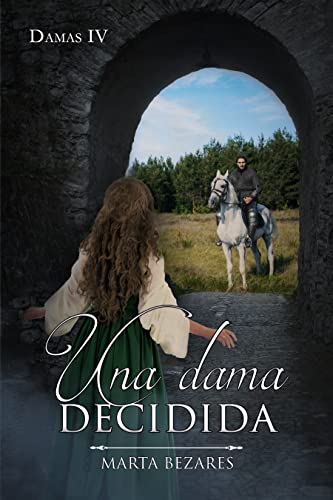 Una dama decidida (Damas nº 4) (Spanish Edition)