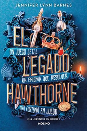Una herencia en juego 2 - El legado Hawthorne