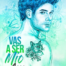 Vas a ser Mío (Spanish Edition)