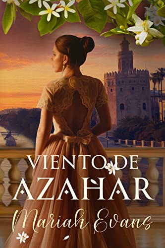 Viento de azahar (Spanish Edition)
