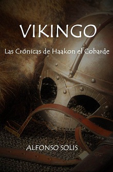 Vikingo: Las Crónicas de Haakon el Cobarde