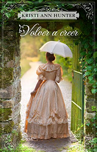 Volver a creer (Haven Manor 2) (Spanish Edition)