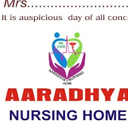 Aaradhya Nursing Home