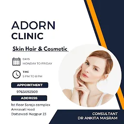 ADORN Skin Hair And Cosmetic Clinic | Dr Ankita Masram