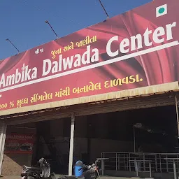 Ambica Dalwada And Snacks