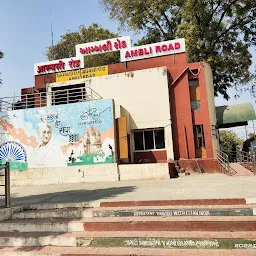 Ambli Road Railway Station