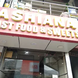 Ashiana Fast Foods & Sweets