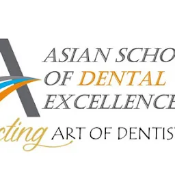 ASIAN SCHOOL OF DENTAL EXCELLENCE (ADSE)
