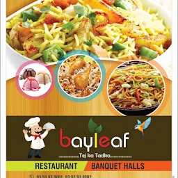 Bayleaf Fine Dine Restaurant & Banquet Halls