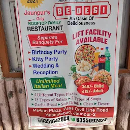 Be. Desi rooftop restaurant (first roptop restaurant in jaunpur )