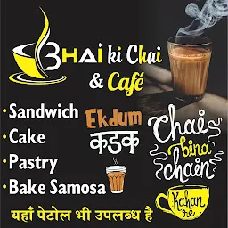 BHAI KI CHAI & CAFE