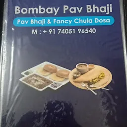 Bombay Pav Bhaji and Fancy Chula Dosa