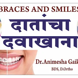 Braces and Smiles Orthodontic Dental Clinic