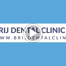 Brij Dental Clinic Implants and Laser Center