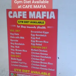 Cafe Mafia - Gym Diet, Continental and Fast food