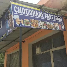 CHAUDHARY FAST FOOD