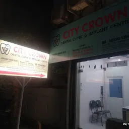 City crown dental clinic and implant center