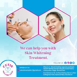 CUTIS SKIN CARE CLINIC - Skin Care Clinic in Borivali - Skin Specialist in Borivali - Dermatologist in Borivali