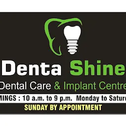 Denta Shine : Dental Care and Implant Centre