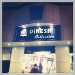 Dinesh Collection
