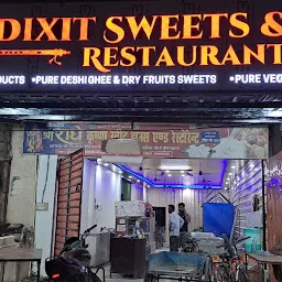 Dixit Sweets & Resturant