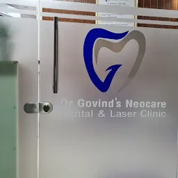 Dr Govind's Neocare Dental & Laser Clinic