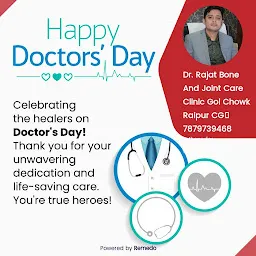 Dr Rajat Bone & Joint Care Clinic - Orthopaedics Surgeon, Joint Replacement, Haddi Rog Visheshagya Doctor in Raipur