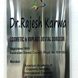 Dr .Rajesh Karwa Centre For Advanced Dentistry