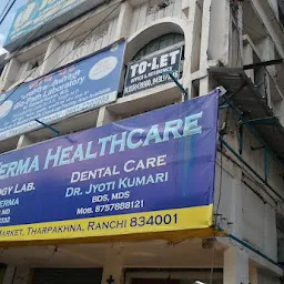 DR VERMA HEALTHCARE (Dr. Jyoti Dental Care)