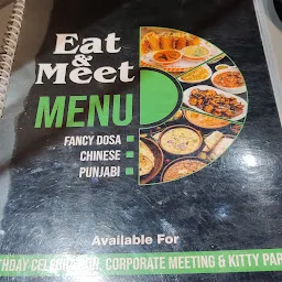 Eat & Meet family restaurant (Chinese&fancydosa&Punjabi)