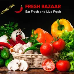 ️ FRESH BAZAAR