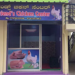 Friends chicken center