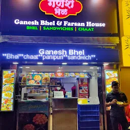 Ganesh Bhel Farsan House