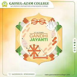 GAUSUL AZAM COLLEGE OF ACUPUNCTURE, NATUROPATHY AND PARAMEDICAL COURSES.