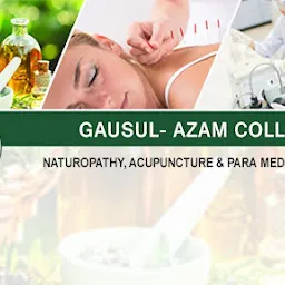 GAUSUL AZAM COLLEGE OF ACUPUNCTURE, NATUROPATHY AND PARAMEDICAL COURSES.