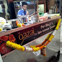 GAZAL PAV BHAJI & ICE CREAM CENTER